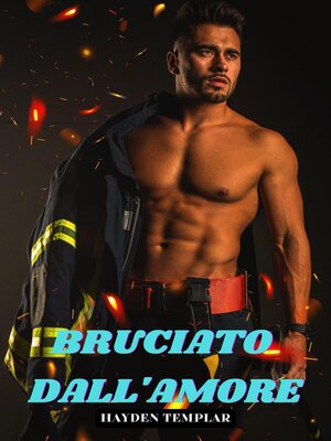 cover image of Bruciato Dall'Amore